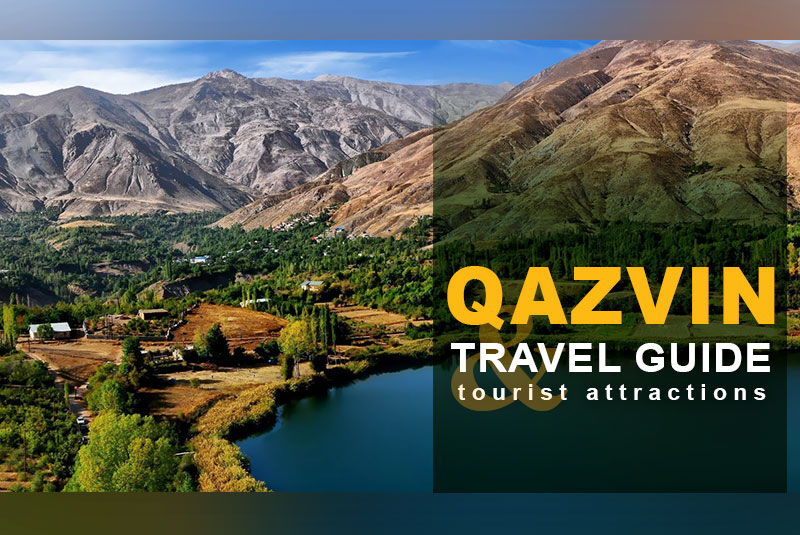 Qazvin Travel Guide and Tourist Attractions