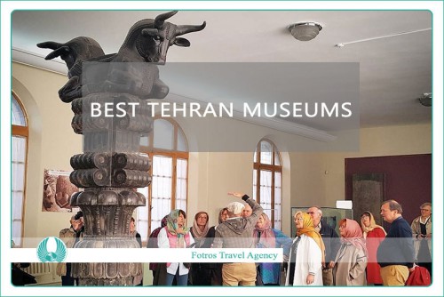 Six musées incontournables à Téhéran