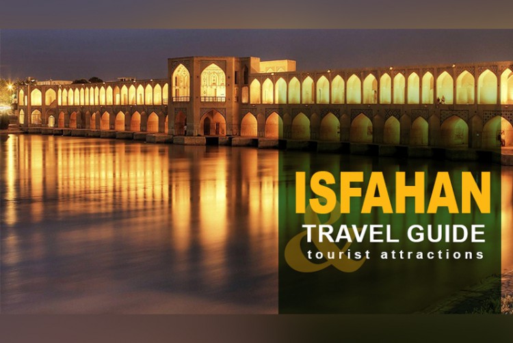اصفهان دليل السفر والجذب السياحي